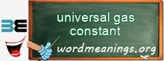 WordMeaning blackboard for universal gas constant